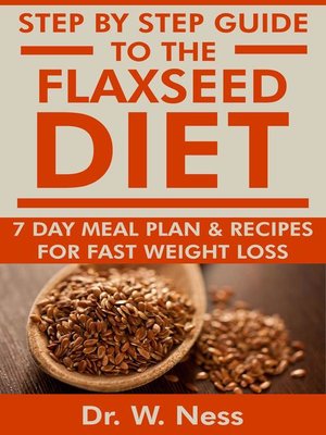 cover image of Step by Step Guide to the Flaxseed Diet